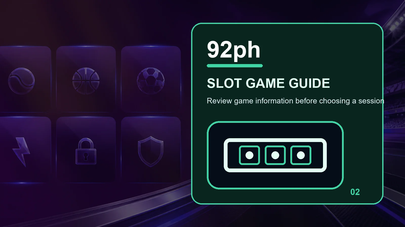 92ph slots full-width visual guide 2